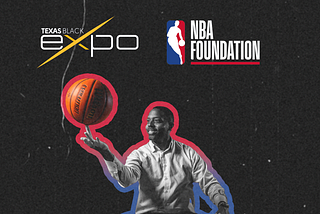 Texas Black Expo Named Recipient of Prestigious NBA Foundation Grant