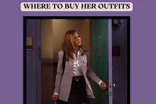 The One Where You Dress like Rachel Green (Part 2)