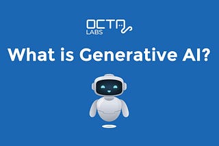 What is Generative AI?