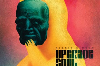 Upgrade Soul: The most underrated comic ever