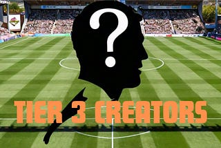 Creator Tier List Series: Who is Tier 3?
