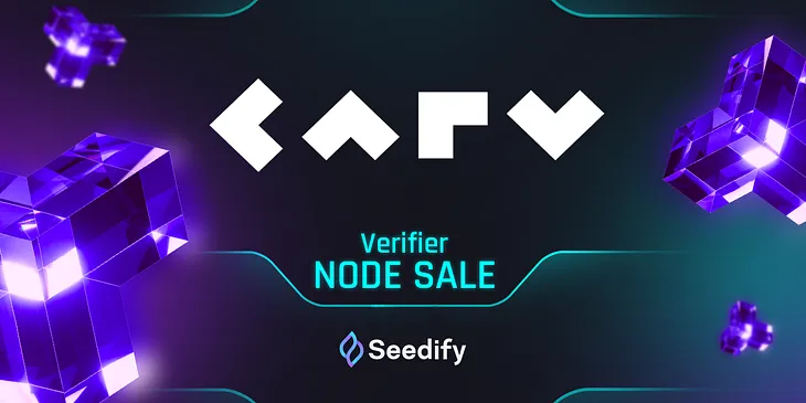 CARV Verifier Node Sale: Own Your Stake in a Decentralized Data Future