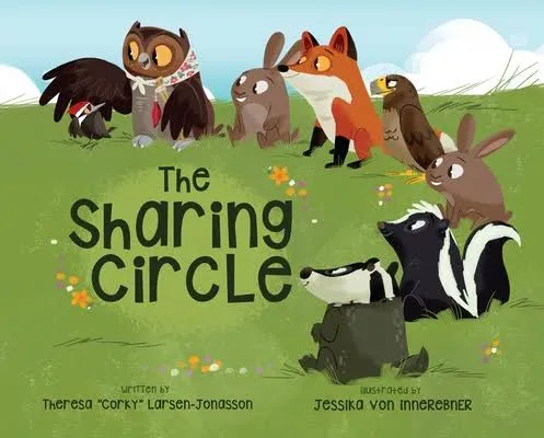 The Sharing Circles: Two Stories of Circles and Indigenous Culture