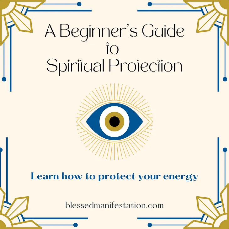 An evil eye image with the blog post title A Beginner’s Guide to Spiritual Protection