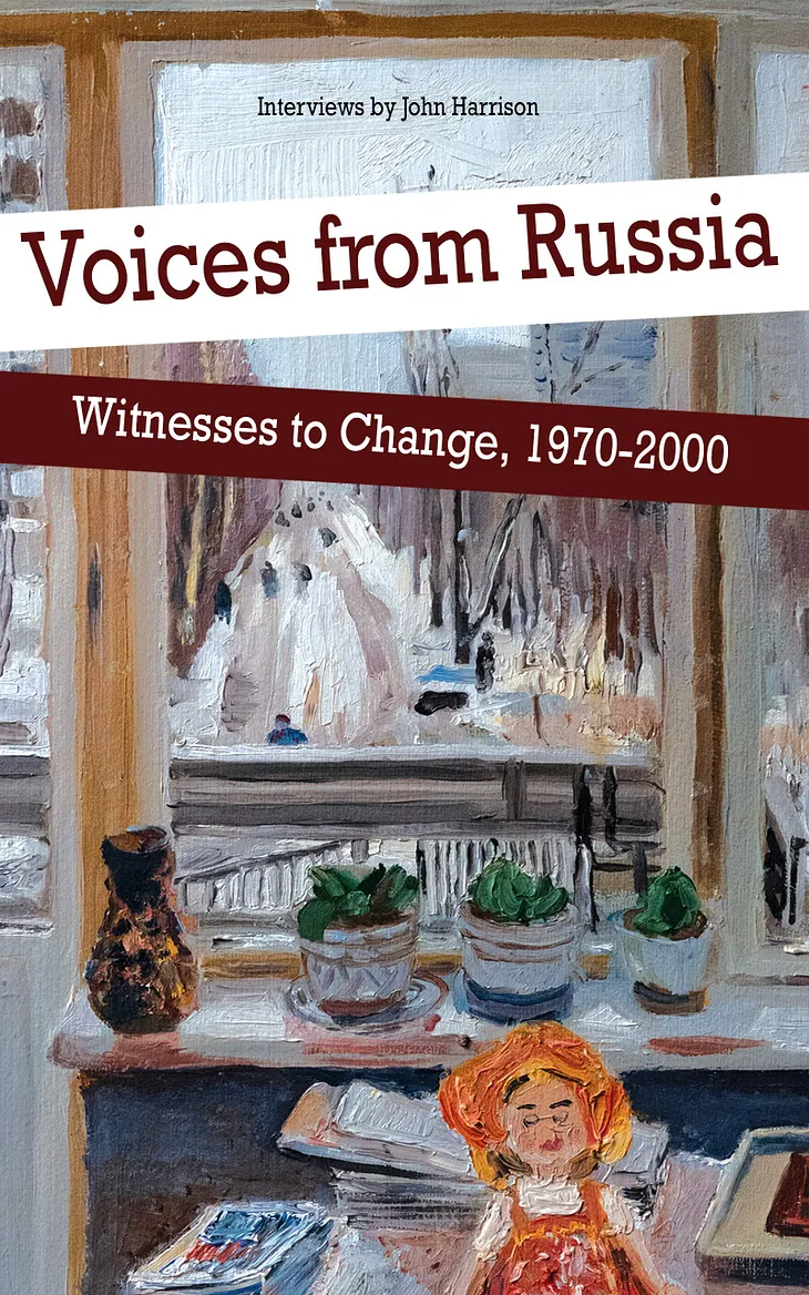 [PDF][BEST]} Voices from Russia: Witnesses to Change, 1970–2000. : Interviews by John Harrison