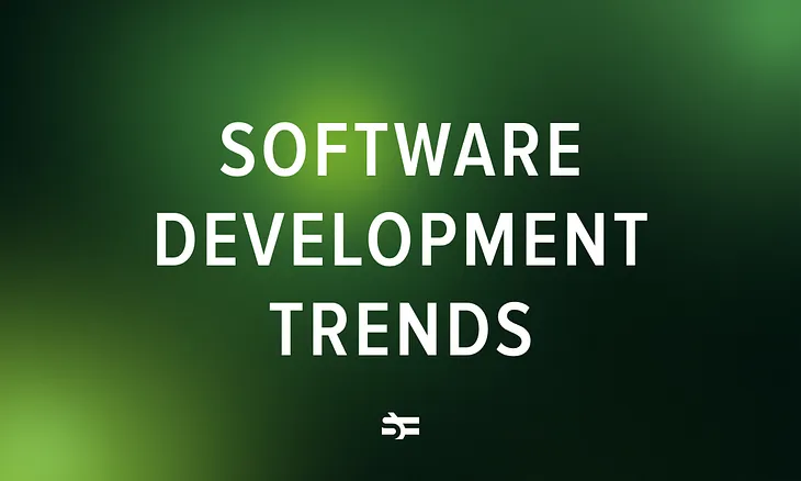 Top 15 Software Development Trends in 2024
