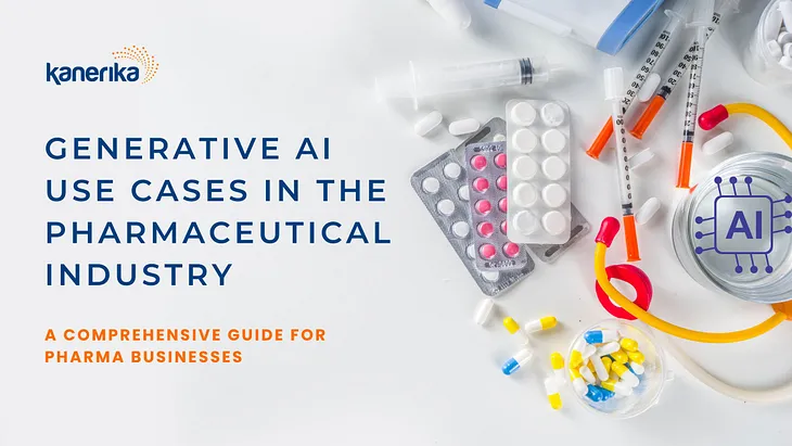 Generative AI Use Cases in the Pharmaceutical Industry: A Comprehensive Guide