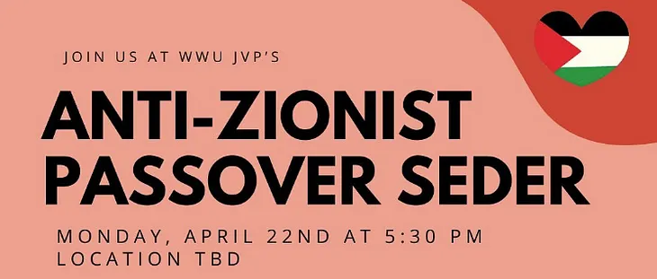 Anti-Zionist Passover Seder…huh?