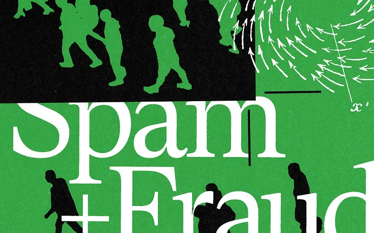 Green and black header image with large white text saying “Spam + Fraud”.