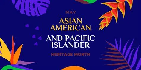 Asian-Pacific Islander Heritage Month