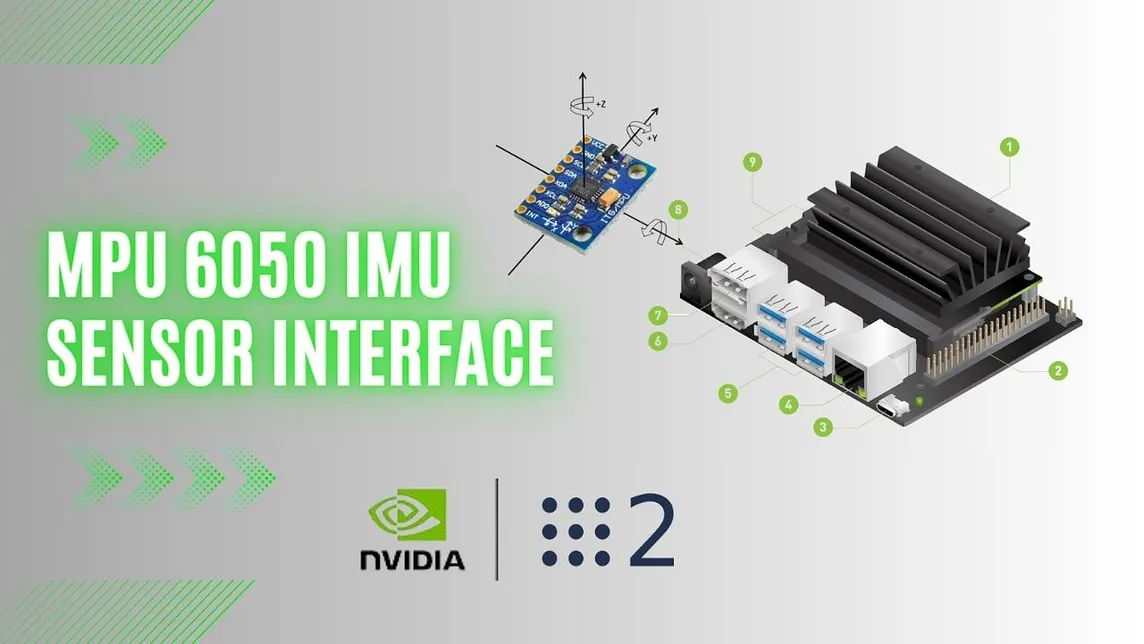 ROS2 Humble MPU6050 IMU Sensor Interface for NVIDIA Jetson Nano