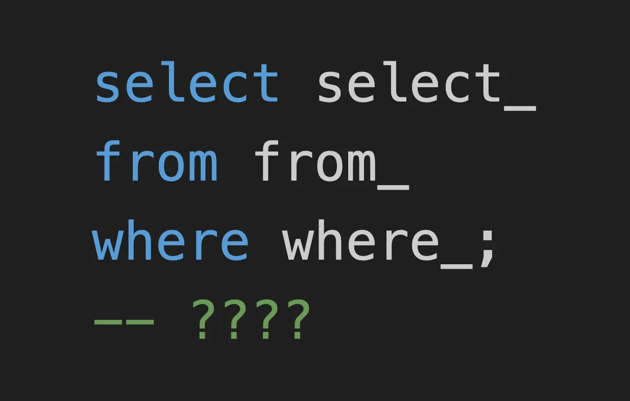 Select select_ from from_ where where_;