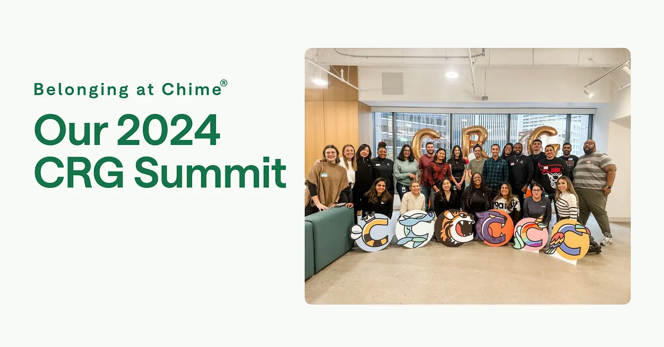 Belonging at Chime®: Our 2024 CRG Summit